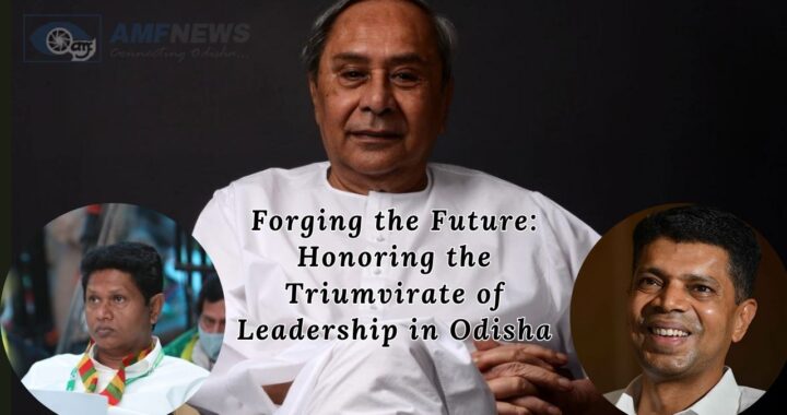 Forging the Future: Honoring the Triumvirate of Leadership in Odisha – CM Naveen Patnaik, VK Pandian, and BJD General Secretary Pranab Prakash Das