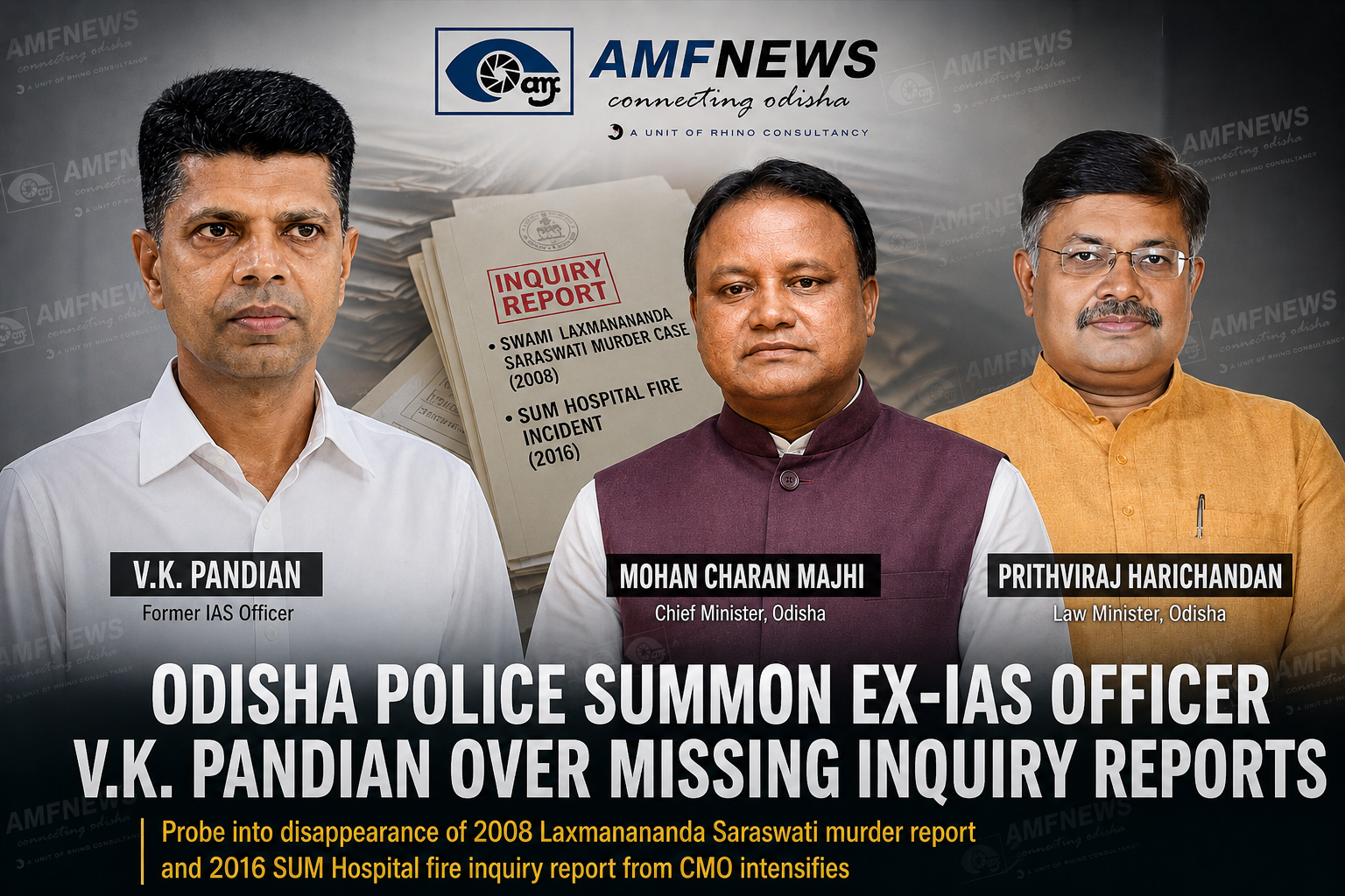 Odisha's Push for Accountability: Missing CMO Inquiry Reports Probe Signals New Era of Administrative Transparency_AMF NEWS